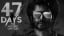 47 Days (Full Movie) Leaked Online For Free Download
