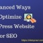 10 advanced ways to optimize a WordPress website for SEO