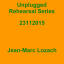 Jean-Marc Lozach - Unplugged Rehearsal Series 23112015