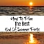 How To Plan The Best End Of Summer Party