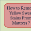 How to Remove Yellow Sweat Stains From Mattress
