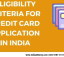 Eligibility Criteria For Credit Card