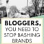 Bloggers, You Need To Stop Bashing Brands