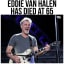 According to reports, legendary guitarist, EddieVanHalen of the band Van Halen, has passed away at the age of 65 following a battle with throat cancer. Our thoughts and prayers go out to his family and friends. 🙏
