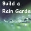 Build a Rain Garden - Landscaping Product News
