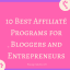 10 Best Affiliate Marketing Websites & Programs for Bloggers [in 2019]