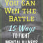15 Great Ways to be Victorious in the Bipolar Battle