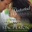 Book Promo: No Time to Read? Try Distorted Loyalty by @StacySEaton #Audiobook #Romance