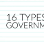 16 Types Of Government - A Writer's Resource