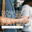 How To Build More Patience in 3 Steps