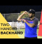 3 Problems to change on your two handed backhand for any level