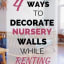 How To Decorate Nursery Walls While Renting