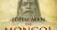 The Mongol Empire by John Man download pdf