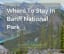Where To Stay In Banff National Park - Wandering Web Design