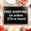 Free Shipping on $75 or More!