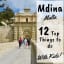 Top 12 Things to do in Mdina with Kids - Well Travelled Munchkins