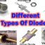Different Types Of Diodes & Their Applications - Electronics Engineering