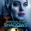 Watch Among the Shadows 2019 Full Movie Online Free Streaming