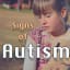 The Early Signs of Autism Spectrum Disorder In Children