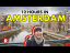 HOW TO TRAVEL AMSTERDAM // 12 Hours in Amsterdam