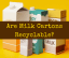 Are Milk Cartons Recyclable? A Guide for Consumers
