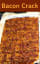 Bacon Crack. A.K.A Bacon Saltine Cracker Candy.