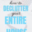 Declutter Your Home the Right Way -