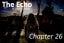 'The Echo' - Chapter 26