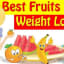 Best And Healthy 10 Fruits For Weight Loss - How To Eat