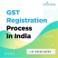 Know About GST Registration Process & Procedure in India, Noida