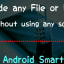 How to Hide any File and Folder on Android without using any Application