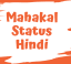 Mahakal (Bholenath & Mahadev) Attitude Status 2018