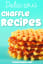 The Best Chaffle Recipes - Breakfast, Lunch and Dinner Chaffles Recipes