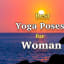 These Yoga Poses Are Good For Women