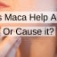 Does Maca Help Acne? Or Cause it? - (A Helpful Guide 2019)