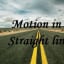 Motion in a straight line class 11 notes