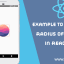 Example to Set Border Radius of an Image in React Native