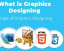What is Graphic Design and Scope of Graphic Designing