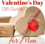 Valentine's Day Gift Guide For Men