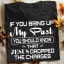 Jesus Dropped The Charges T-Shirt
