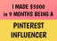 I made $3000 in 9 Months as a Pinterest Influencer