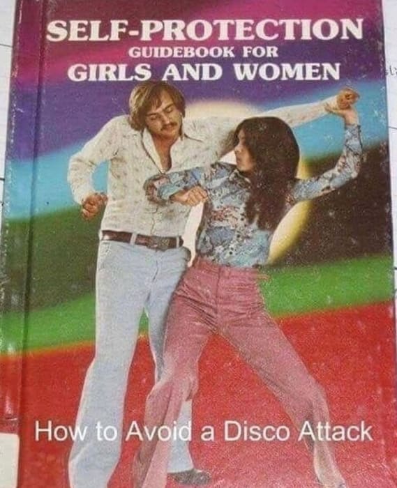 "How to survive a disco attack' - 1977