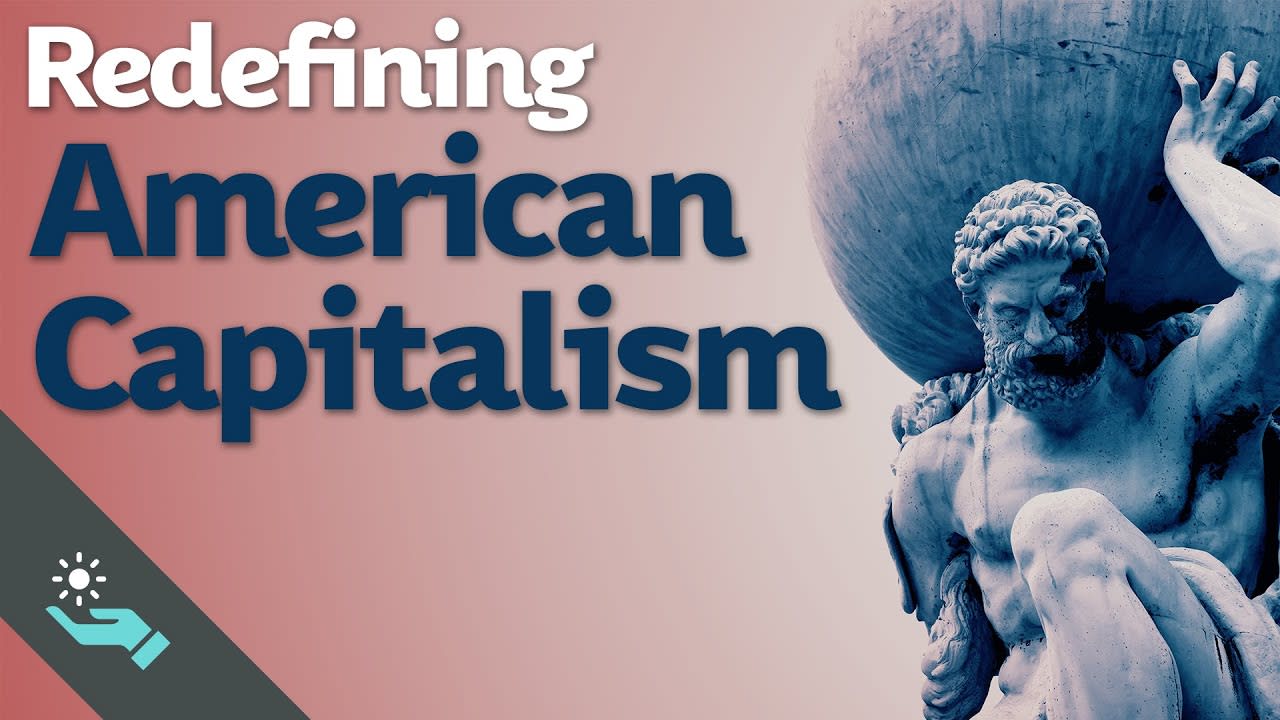 Redefining American Capitalism | Libertarianism [49:07]