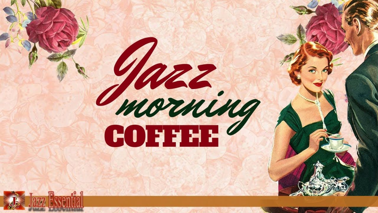 Coffee Jazz Morning - Uplifting & Energizing Jazz Morning Music
