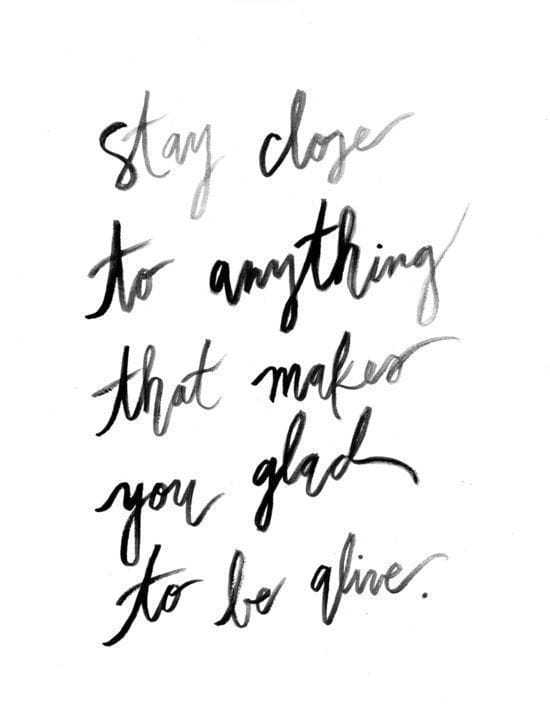 Stay Close to Feeling Alive - Print Art Print by jennakutcher
