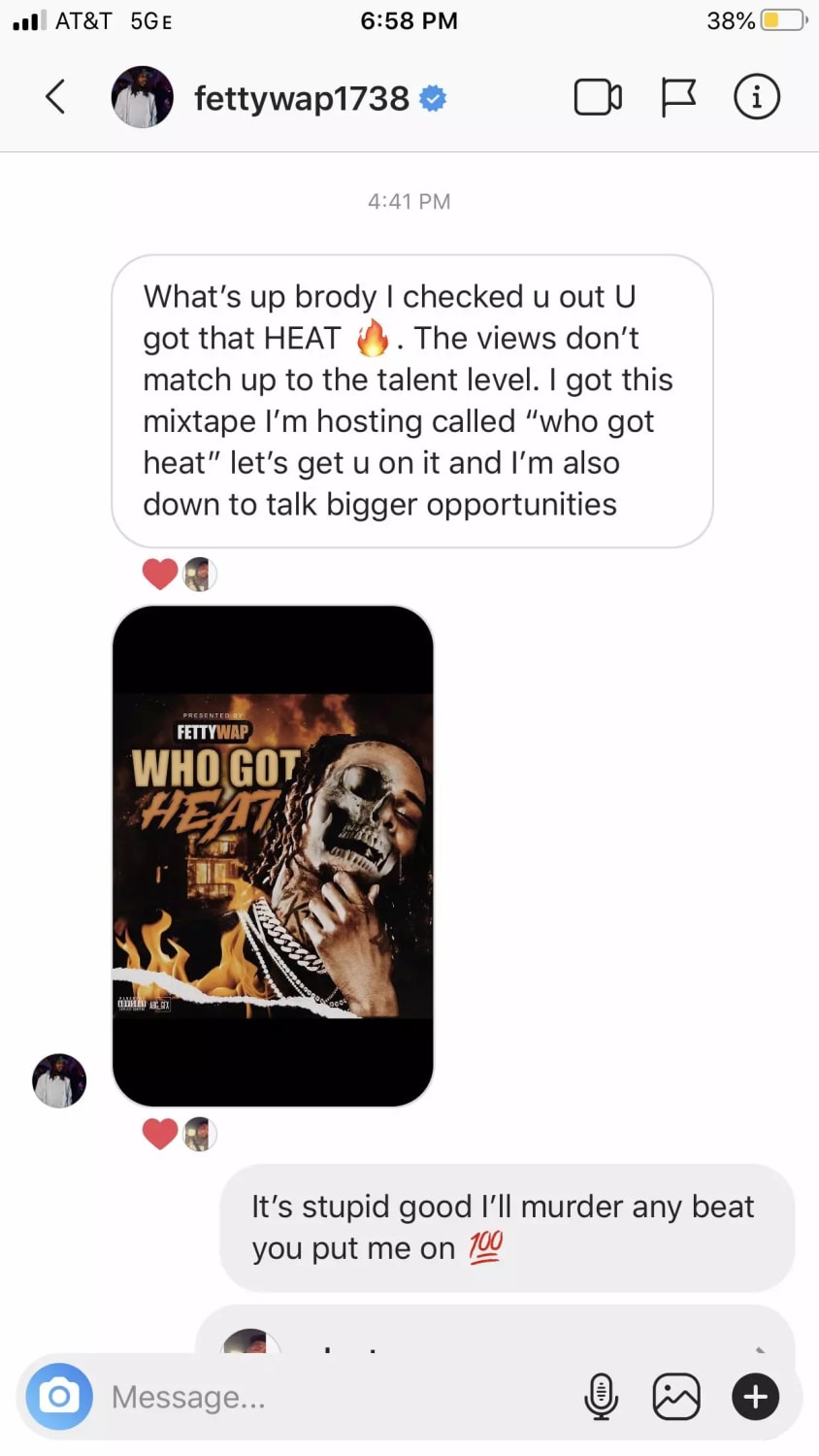 Fetty wap sent me a message saying he checked my music out and that it’s heat and he wants to get me on a mixtape he’s working on and I need to send him $500 to lock in a spot but the whole thing sounds kinda sketchy, should it do it?