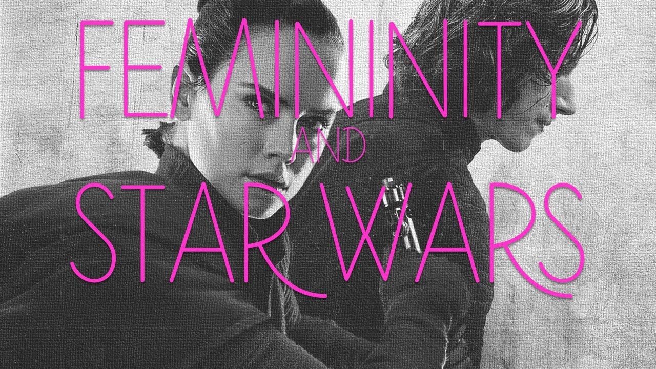 The Quest for Wholeness | Why Femininity is Imperative in Star Wars