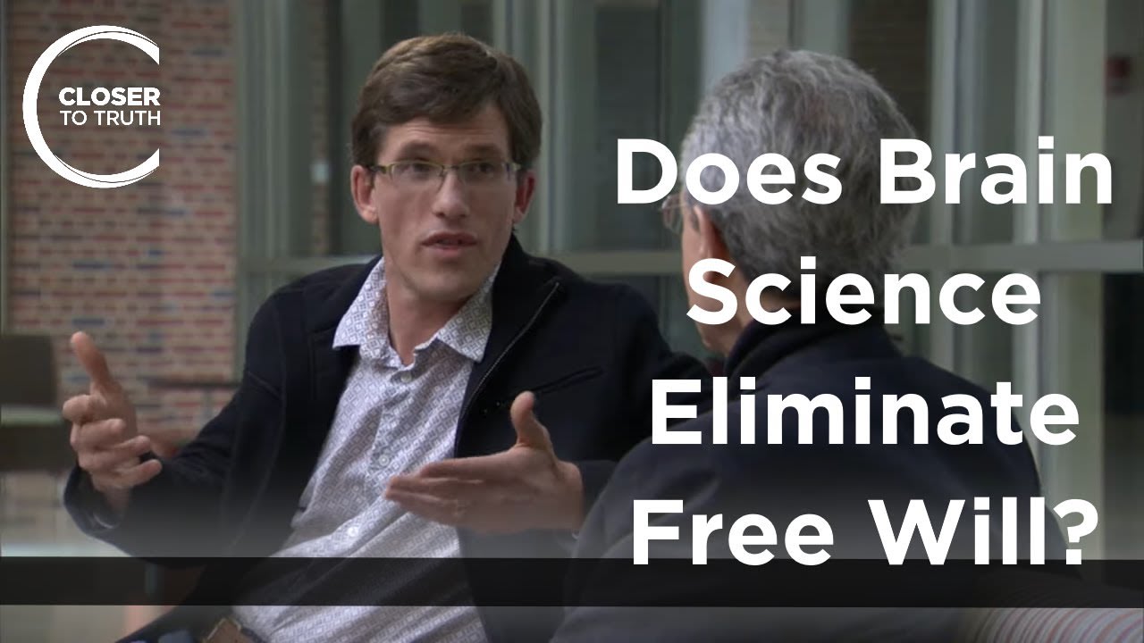 Eddy Nahmias - Does Brain Science Eliminate Free Will?