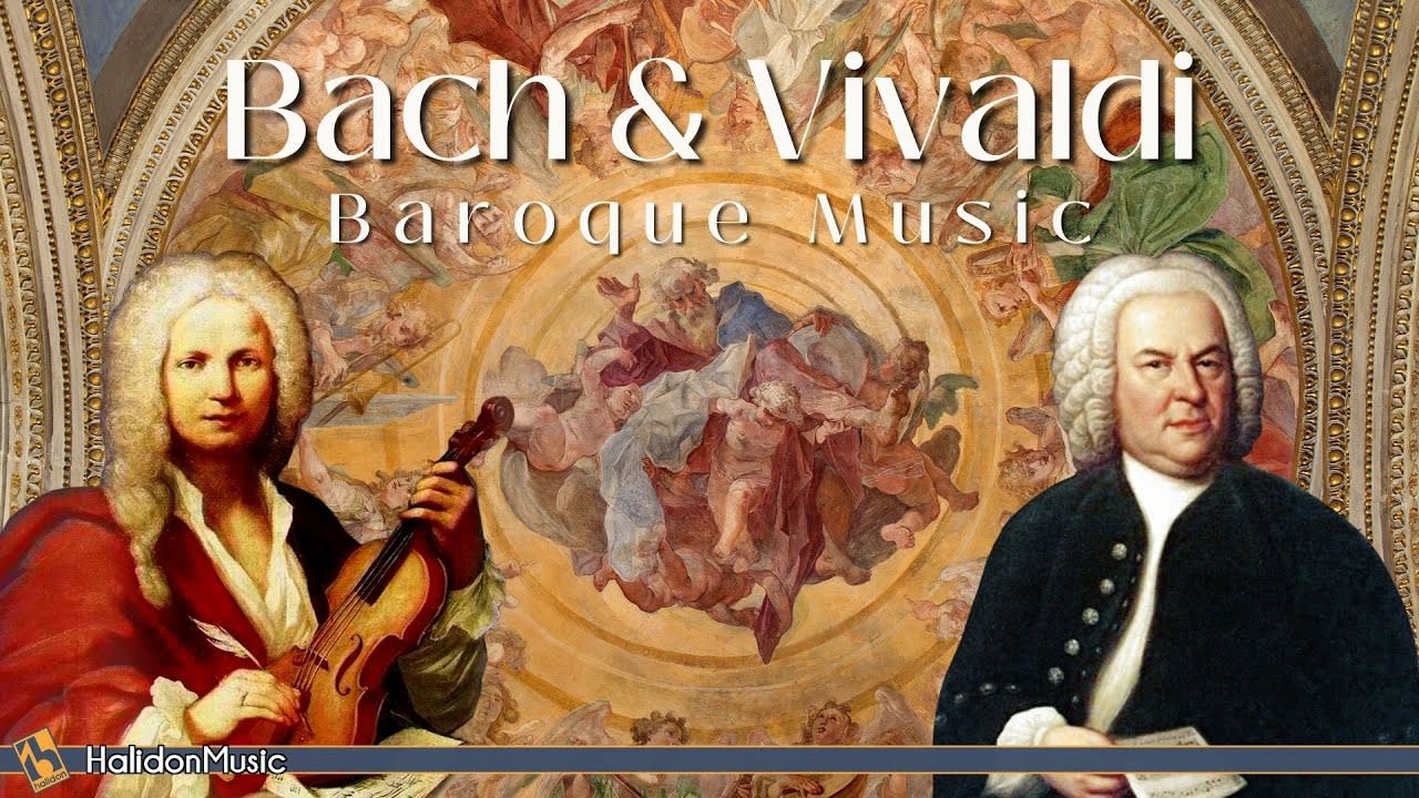 Bach and Vivaldi - Baroque Music