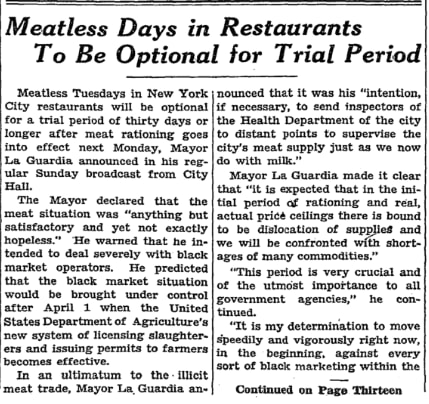 Today in 1943: New York City's Mayor La Guardia announced that after the introduction of meat rationing, "Meatless Tuesdays" in the city's restaurants would be optional for a trial period